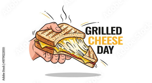Hand-drawn vector illustration for Grilled Cheese Day featuring a hand holding a golden toasted grilled cheese sandwich with a gooey cheese pull, set against a clean white background