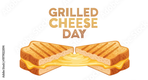 A vector illustration celebrating Grilled Cheese Day, featuring a close-up of a gooey, melted cheese sandwich with golden toasted bread, set against a clean white background in a flat lay
