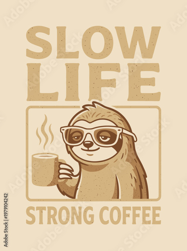 Sloth Wearing Sunglasses Holding Coffee.