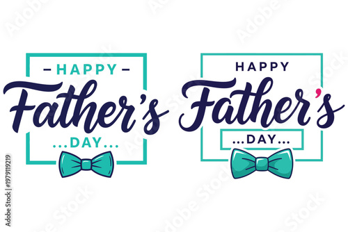 Festive father's day watercolor designs two elegant calligraphic greetings with bow ties