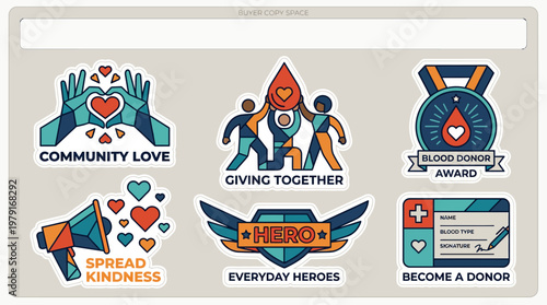 Collection of six colorful vector stickers promoting community love, blood donation, kindness, and everyday heroes.