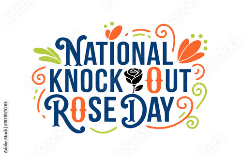 NATIONAL KNOCK OUT ROSE DAY vector illustration isolated on white background