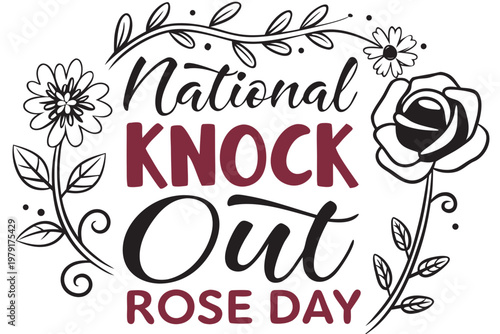 NATIONAL KNOCK OUT ROSE DAY vector illustration isolated on white background
