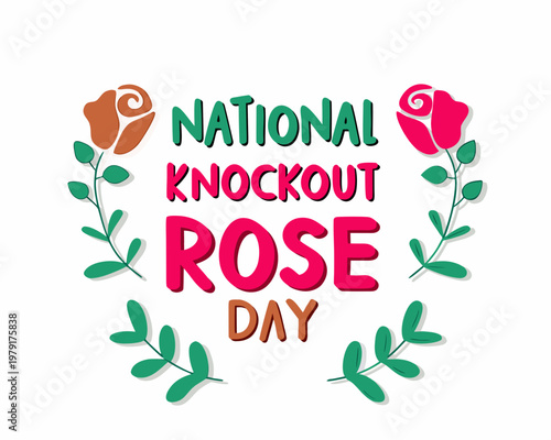 National Knock Out Rose Day Vector Illustration, Floral Rose Celebration Design