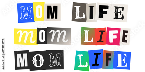 Edgy Mom Life Ransom Note Collage Graphics for Punk Rock Motherhood Aesthetic