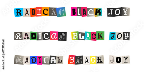 Radical Black Joy Ransom Note Typography for Social Justice Activism