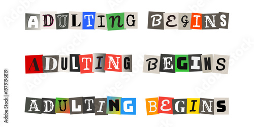 Adulting Begins Ransom Note Style Typography for Graduation and Coming of Age
