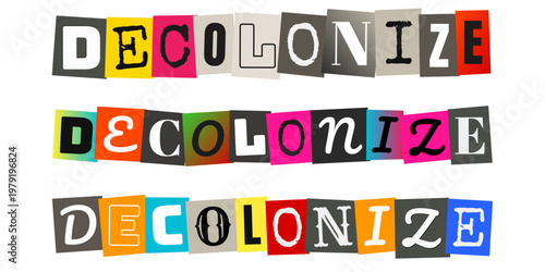 Decolonize word collage for indigenous rights protest and anti-colonial education