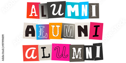 Alumni Reunion Event Ransom Note Style Typography, College Homecoming Celebration Graphics