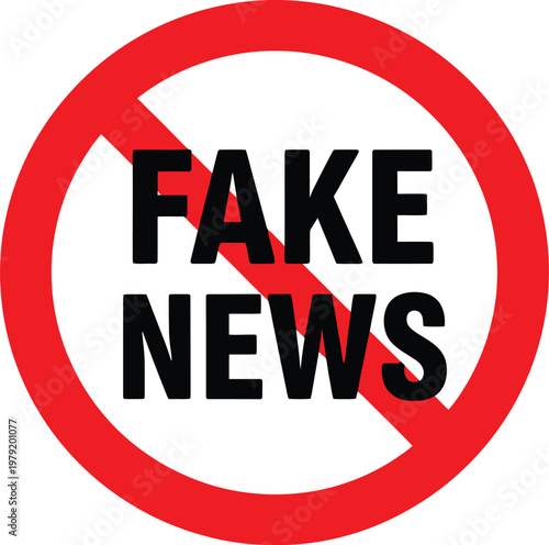 Fake news symbol with red prohibition sign