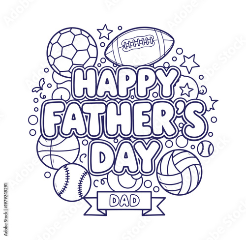 Happy Fathers Day Dad celebration with sports balls and stars illustration
