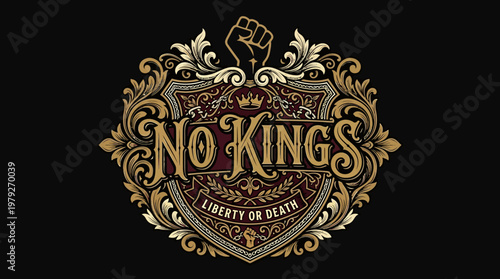Ornate 'No Kings' Emblem with Fist and Slogan