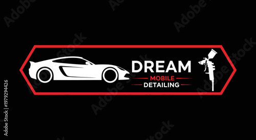Dream Mobile Detailing logo with a sleek white sports car and a spray gun icon.
