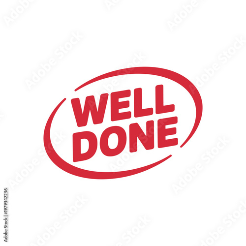 Red well done text with oval stamp on white background