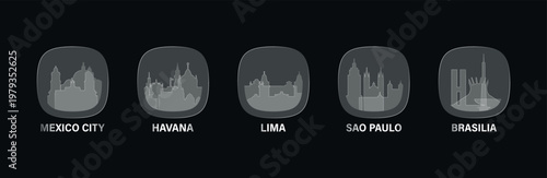 Latin America cities icons with glass, liquid effect. Set of cityscapes for interface design. Vector Mexico City, Havana, Lima, Sao Paulo, Brasilia skylines