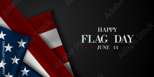 June 14 Is American Flag Day. Suitable for posters, banners, social media and more. Black  background.