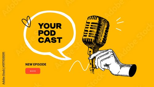 Trendy collage podcast banner. Sketch hand holding studio microphone. Talk show, interview, online radio, news, streaming concept. Hand drawn retro vector illustration