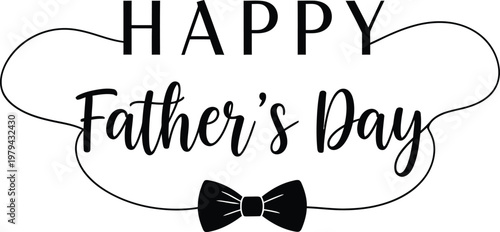 Happy father s day elegant calligraphy with bow tie perfect for dad s special day