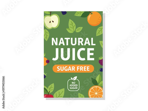 Fresh Natural Juice Sugar Free Poster Illustration With Fruits And Leaves