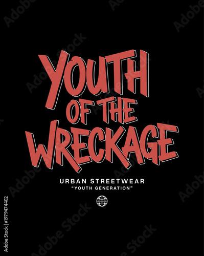Youth of the Wreckage Urban Streetwear Graphic Design.