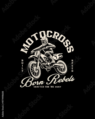 Motocross Born Rebels Dirt Bike Rider Graphic Design.