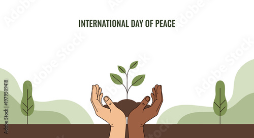 Diverse hands nurturing a green plant seedling with earth for International Day of Peace, global unity, and sustainability concept