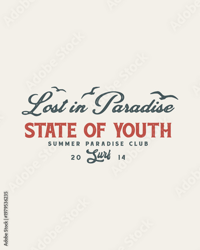 Lost in Paradise State of Youth Summer Paradise Club Surf 2014 V
