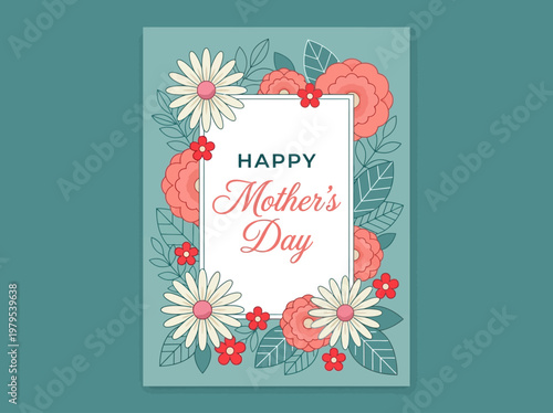Happy Mother's Day Greeting Card with Beautiful Floral Border of Pink and White Flowers on Teal Background - Vector Illustration