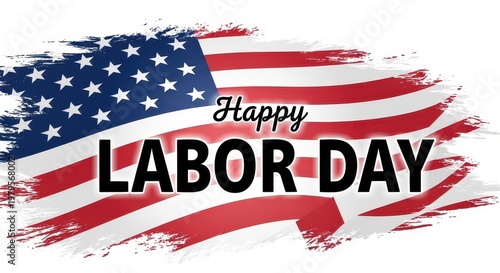 Wallpaper Mural Happy Labor Day text overlay on a distressed American flag graphic background. Torontodigital.ca
