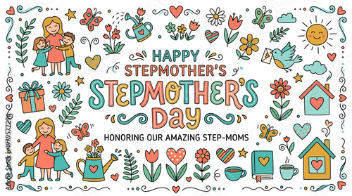 Happy Stepmother's Day, Honoring Amazing Step-Moms, Family Love