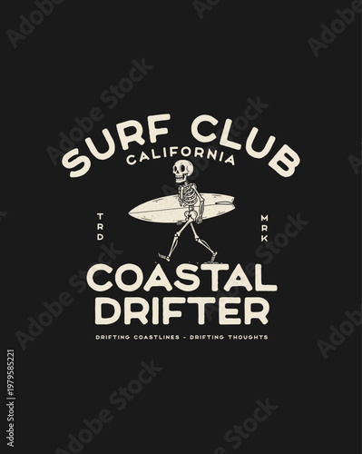 Skeleton Surfer Coastal Drifter Surf Club California.