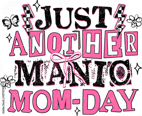 Just another Manic Mom Day Svg, Funny Motherhood Svg, Mother's Day Humor Svg