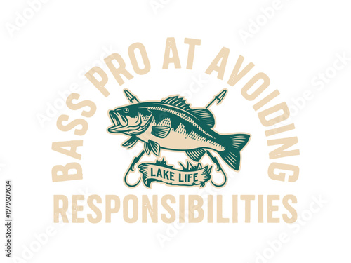 Bass fish illustration shows a humorous lake life concept with decorative typography.