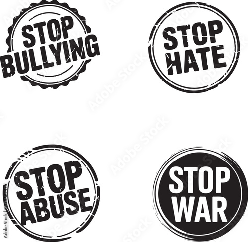Stamps collection showing various social messages including stop bullying, stop hate, stop abuse, and stop war are presented as a set of black circular grunge style designs for advocacy materials.