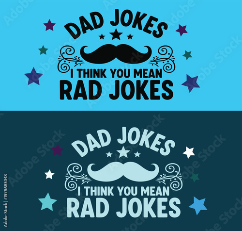 Dad jokes vs rad jokes a playful text based graphic