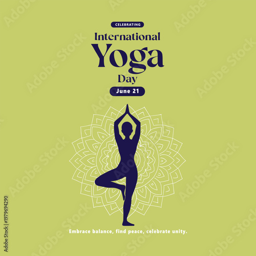 A dark silhouette of a woman in tree pose with a mandala and text celebrating International Yoga Day.