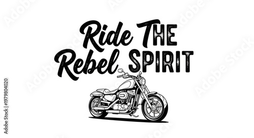 Motorcycle Rebel Spirit Graphic Design.