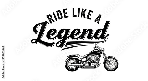 Motorcycle Ride Like A Legend.