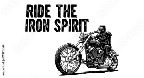 Motorcycle Rider with Text Ride the Iron Spirit.