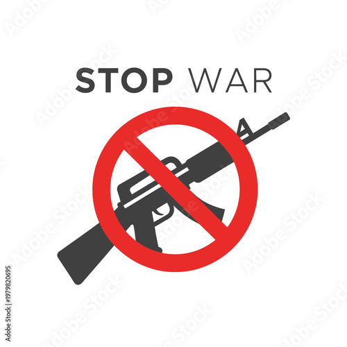 Stop War Symbol with Rifle and Red Prohibition Sign