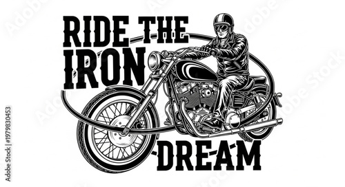 Ride the Iron Dream Biker Motorcycle Graphic Design.