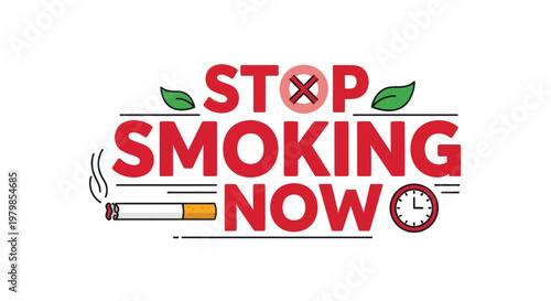 Stop smoking now campaign sign with cigarette and clock symbolizing health and time