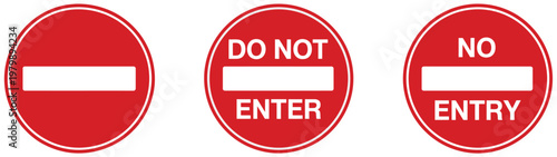 No entry sign set prohibition symbol collection, restricted area warning icon, access denied stop sign and safety control concept vector