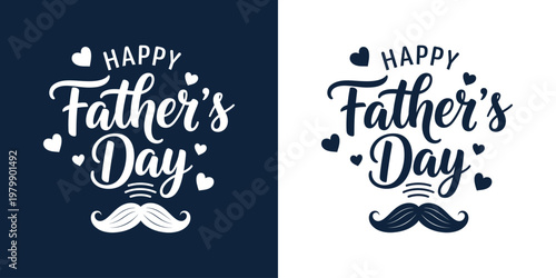Happy father's day typography design with mustache and heart elements