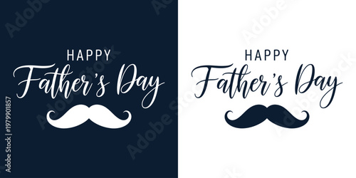 Happy father's day card design with mustache and calligraphy