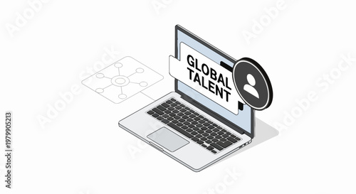 Isometric Illustration of Laptop with Global Talent Text and User Profile Icon representing International Recruitment and Remote Work