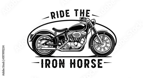 Vintage Motorcycle Illustration with Text Ride the Iron Horse.