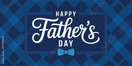 Happy fathers day greeting card with bow tie and plaid background, modern calligraphy, celebration inscription, vector.
