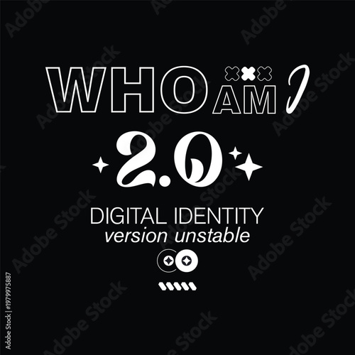 who am i 2.0 digital identity version unstable streetwear design