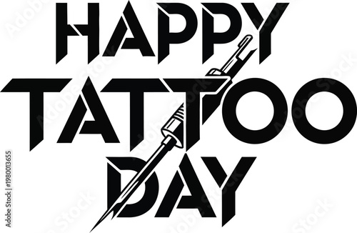 Happy tattoo day celebration with tattoo needle graphic design element for tattoe artist  tattoo art